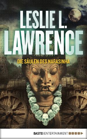 [Leslie L. Lawrence 14] • Die Säulen des Narasinha